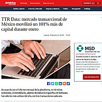 TTR Data: mercado transaccional de México movilizó un 101% más de capital durante enero